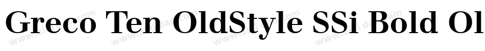 Greco Ten OldStyle SSi Bold Old Style Figures字体转换
